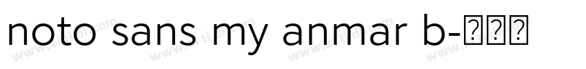 noto sans my anmar b字体转换